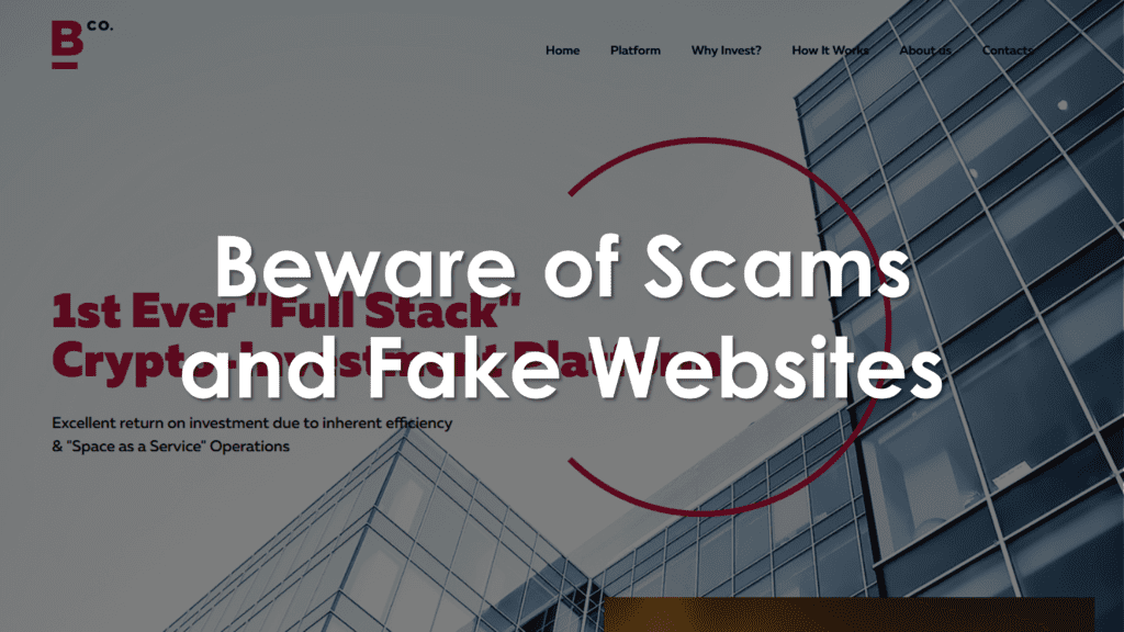 General Security Announcement: Beware of Scams and Fake Websites